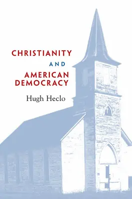 Chrześcijaństwo i amerykańska demokracja - Christianity and American Democracy