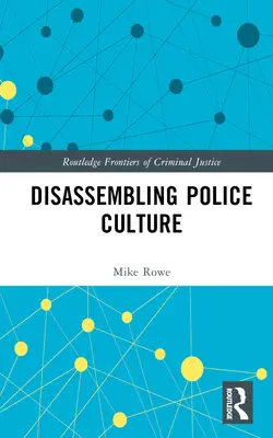 Demontaż kultury policyjnej - Disassembling Police Culture
