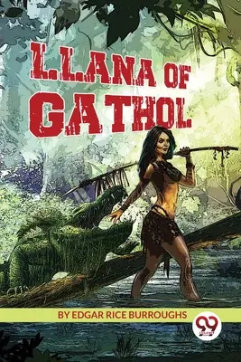 Llana z Gathol - Llana of Gathol