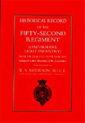 Zapis historyczny Pięćdziesiątego Drugiego Pułku (Lekka Piechota Oxfordshire) od roku 1755 do roku 1858 - Historical Record of the Fifty-Second Regiment (Oxfordshire Light Infantry) from the Year 1755 to the Year 1858