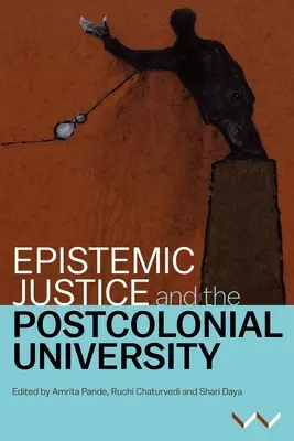 Sprawiedliwość epistemiczna i uniwersytet postkolonialny - Epistemic Justice and the Postcolonial University