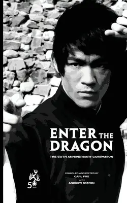 Enter the Dragon - The 50th Anniversary Companion (wydanie standardowe) - Enter the Dragon - The 50th Anniversary Companion (Standard Edition)