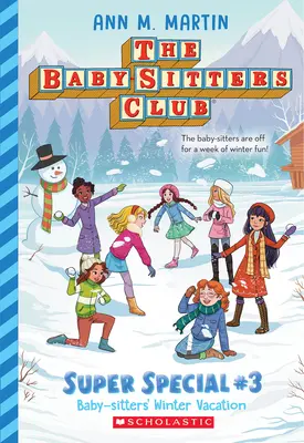 Zimowe wakacje Baby-Sitters (Baby-Sitters Club: Super Special #3) - Baby-Sitters' Winter Vacation (the Baby-Sitters Club: Super Special #3)