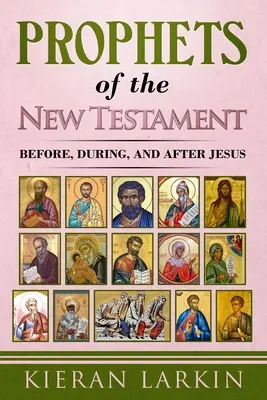 Prorocy Nowego Testamentu - Prophets of the New Testament