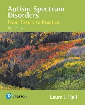 Zaburzenia ze spektrum autyzmu: Od teorii do praktyki - Autism Spectrum Disorders: From Theory to Practice