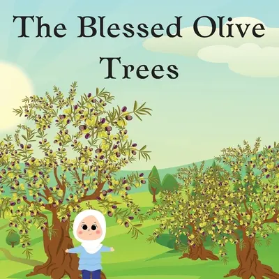 Błogosławione drzewa oliwne - The Blessed Olive Trees