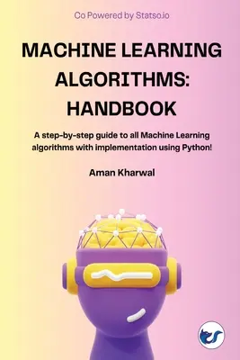 Algorytmy uczenia maszynowego: podręcznik - Machine Learning Algorithms: Handbook