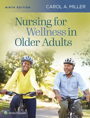 Pielęgnacja dobrego samopoczucia u osób starszych - Nursing for Wellness in Older Adults