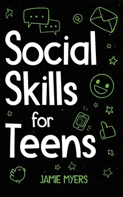 Umiejętności społeczne dla nastolatków - Social Skills for Teens