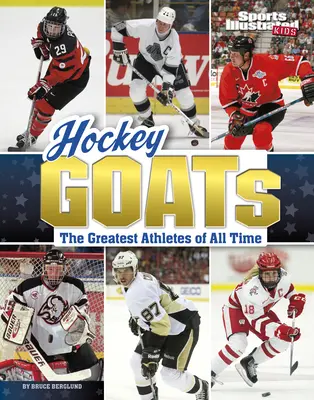 Hokejowe Koziołki: Najwięksi sportowcy wszech czasów - Hockey Goats: The Greatest Athletes of All Time