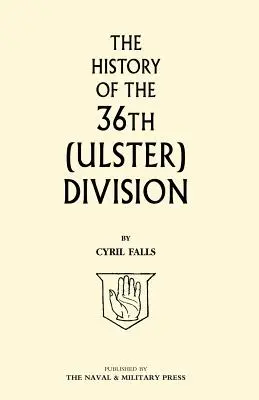 Historia 36 Dywizji (Ulster) - History of the 36th (Ulster) Division