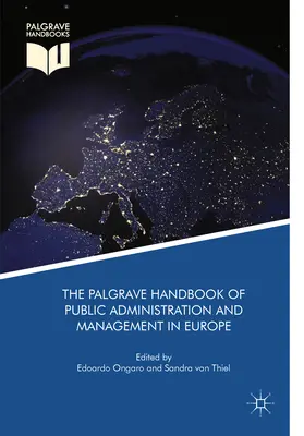 The Palgrave Handbook of Public Administration and Management in Europe (Podręcznik administracji publicznej i zarządzania w Europie) - The Palgrave Handbook of Public Administration and Management in Europe