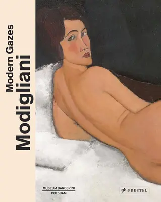 Modigliani: Nowoczesne spojrzenia - Modigliani: Modern Gazes