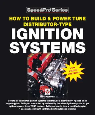 Jak zbudować i dostroić układy zapłonowe typu rozdzielaczowego: Nowa 3 edycja! - How to Build & Power Tune Distributor-Type Ignition Systems: New 3rd Edition!