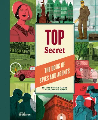 Ściśle tajne: Księga szpiegów i agentów - Top Secret: The Book of Spies and Agents
