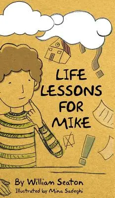 Lekcje życia dla Mike'a - Life Lessons for Mike