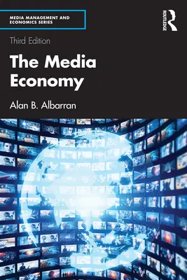 Gospodarka medialna - The Media Economy