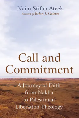 Wezwanie i zaangażowanie: Podróż wiary od Nakby do palestyńskiej teologii wyzwolenia - Call and Commitment: A Journey of Faith from Nakba to Palestinian Liberation Theology