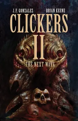 Clickers II: Następna fala - Clickers II: The Next Wave