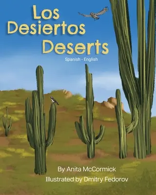 Pustynie (hiszpański-angielski): Los Desiertos - Deserts (Spanish-English): Los Desiertos