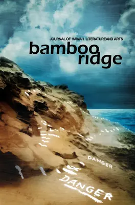 Bamboo Ridge, dziennik literatury i sztuki Hawajów (numer 124) - Bamboo Ridge, Journal of Hawai'i Literature and Arts (Issue #124)