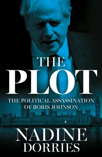 Fabuła - polityczne zabójstwo Borisa Johnsona - Plot - The Political Assassination of Boris Johnson