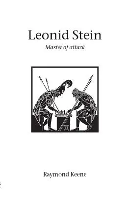 Leonid Stein - mistrz ataku - Leonid Stein - Master of attack