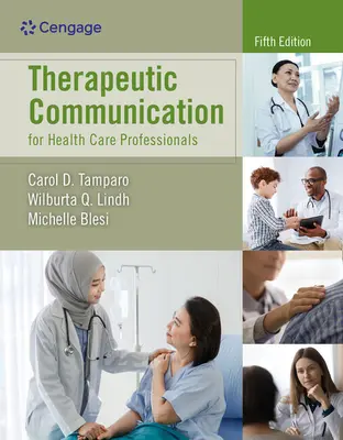 Komunikacja terapeutyczna dla pracowników służby zdrowia - Therapeutic Communication for Health Care Professionals