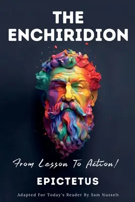 ENCHIRIDION - Od lekcji do działania! - THE ENCHIRIDION - From Lesson To Action!