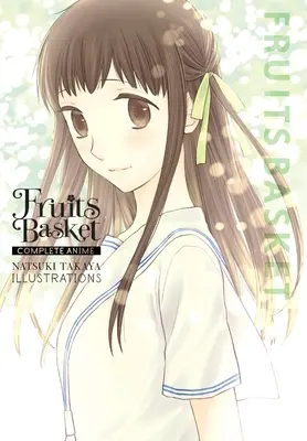 Fruits Basket: Kompletne ilustracje do anime Natsuki Takaya - Fruits Basket: Complete Anime Natsuki Takaya Illustrations