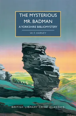 Tajemniczy pan Badman: A Yorkshire Bibliomystery - The Mysterious Mr. Badman: A Yorkshire Bibliomystery