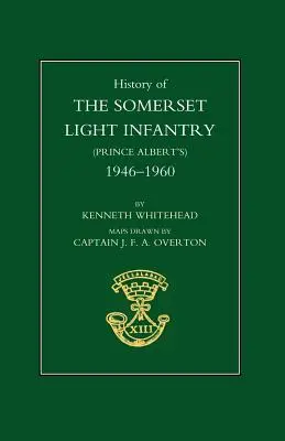 Historia Lekkiej Piechoty Somerset (Prince Albert OS): 1946-1960 - History of the Somerset Light Infantry (Prince Albert OS): 1946-1960