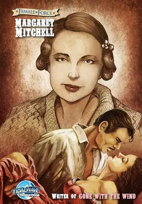 Kobieca siła: Margaret Mitchell - twórczyni 