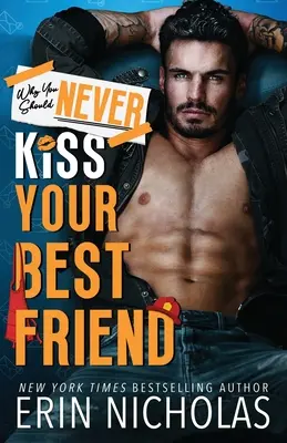 Dlaczego nigdy nie powinieneś całować swojego najlepszego przyjaciela - Why You Should Never Kiss Your Best Friend