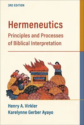 Hermeneutyka: Zasady i procesy interpretacji biblijnej - Hermeneutics: Principles and Processes of Biblical Interpretation