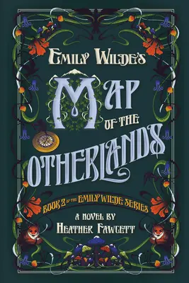 Mapa Innych Krain autorstwa Emily Wilde - Emily Wilde's Map of the Otherlands