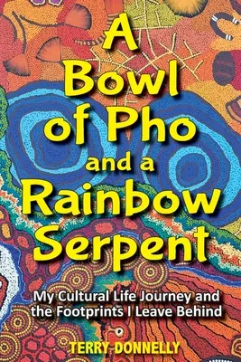 Miska Pho i tęczowy wąż - A Bowl of Pho and a Rainbow Serpent