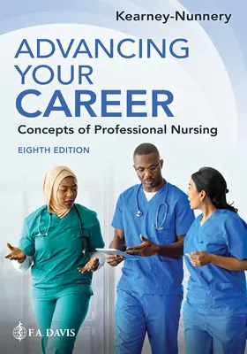 Rozwój kariery: Koncepcje profesjonalnego pielęgniarstwa - Advancing Your Career: Concepts of Professional Nursing