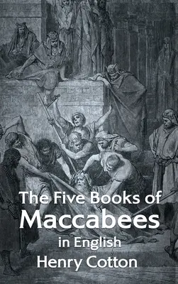 Pięcioksiąg Machabejski w języku angielskim w twardej oprawie - The Five Books of Maccabees in English Hardcover