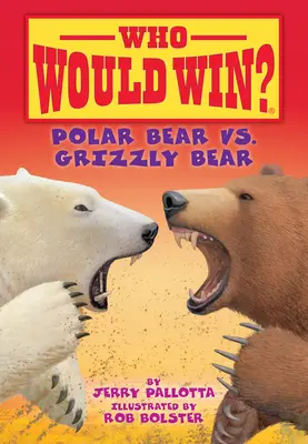 Niedźwiedź polarny kontra niedźwiedź grizzly - Polar Bear vs. Grizzly Bear