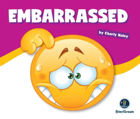 Nauka o emocjach: Zawstydzony - Learning about Emotions: Embarrassed