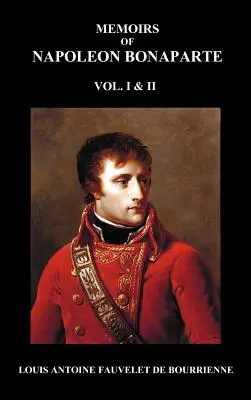 Pamiętniki Napoleona Bonaparte, tomy 1 i 2 - Memoirs of Napoleon Bonaparte, Volumes 1 & 2