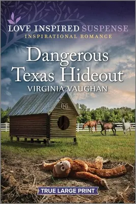 Niebezpieczna kryjówka w Teksasie - Dangerous Texas Hideout