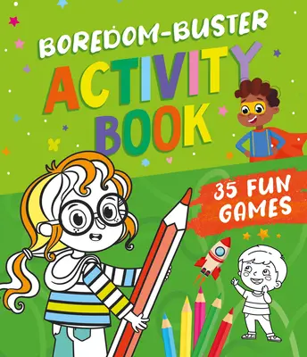 Boredom Buster Activity Book: 35 zabawnych gier - Boredom Buster Activity Book: 35 Fun Games