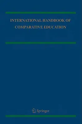 Międzynarodowy podręcznik edukacji porównawczej, zestaw 2 tomów - International Handbook of Comparative Education 2 Volume Set