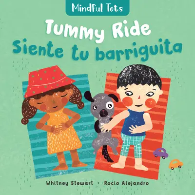 Mindful Tots: Tummy Ride (dwujęzyczny hiszpański i angielski) - Mindful Tots: Tummy Ride (Bilingual Spanish & English)