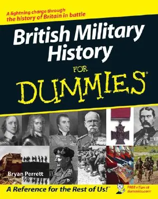 Brytyjska historia wojskowości dla opornych - British Military History for Dummies