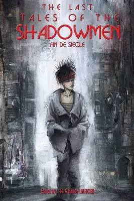 Ostatnie opowieści o cieniu 20: Fin de Siecle - The Last Tales of the Shadowmen 20: Fin de Siecle