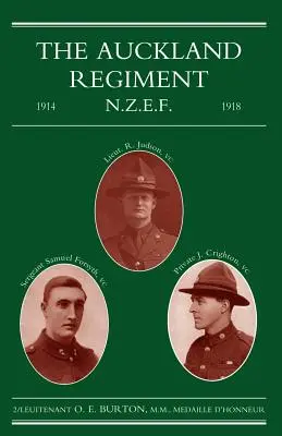 Pułk Auckland 1914-1918: Opis działań w służbie czynnej pierwszego, drugiego i trzeciego batalionu pułku Auckland. - Auckland Regiment 1914-1918: Being an Account of the Doings on Active Service of the First, Second and Third Battalions of the Auckland Regiment