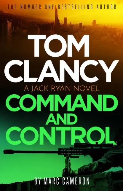 Tom Clancy Command and Control - nowy, trzymający w napięciu thriller o Jacku Ryanie - Tom Clancy Command and Control - The tense, superb new Jack Ryan thriller